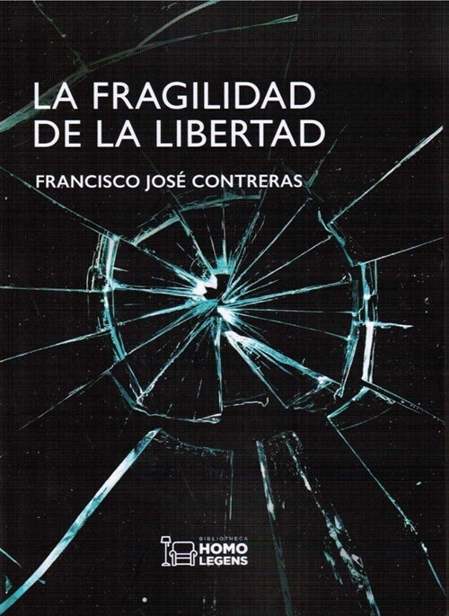 FRAGILIDAD DE LA LIBERTAD,LA (Book)