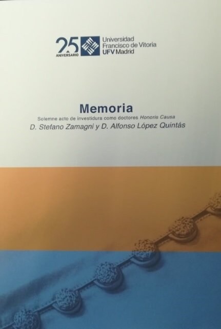 STEFANO ZAMAGNI Y ALFONSO LOPEZ QUINTAS. MEMORIA SOLEMNE DE (Book)