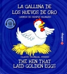 GALLINA DE LOS HUEVOS DE ORO THE HEN THAT LAID GOLDEN (Hardcover)