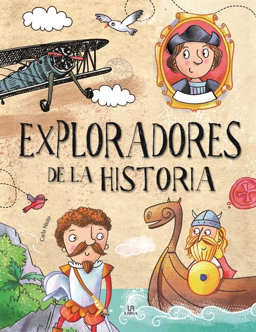 EXPLORADORES DE LA HISTORIA (Hardcover)