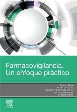 FARMACOVIGILANCIA UN ENFOQUE PRACTICO (Book)