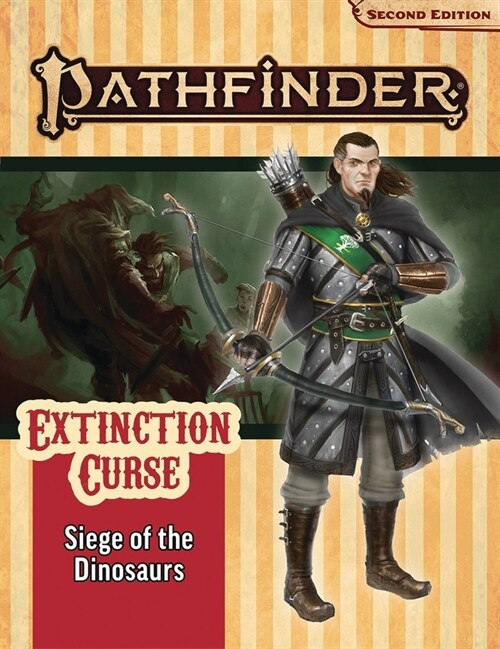 Pathfinder Adventure Path: Siege of the Dinosaurs (Extinction Curse 4 of 6) (P2) (Game)