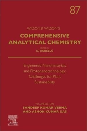 Engineered Nanomaterials and Phytonanotechnology: Challenges for Plant Sustainability: Volume 87 (Hardcover)