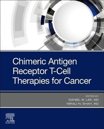 Chimeric Antigen Receptor T-Cell Therapies for Cancer: A Practical Guide (Paperback)