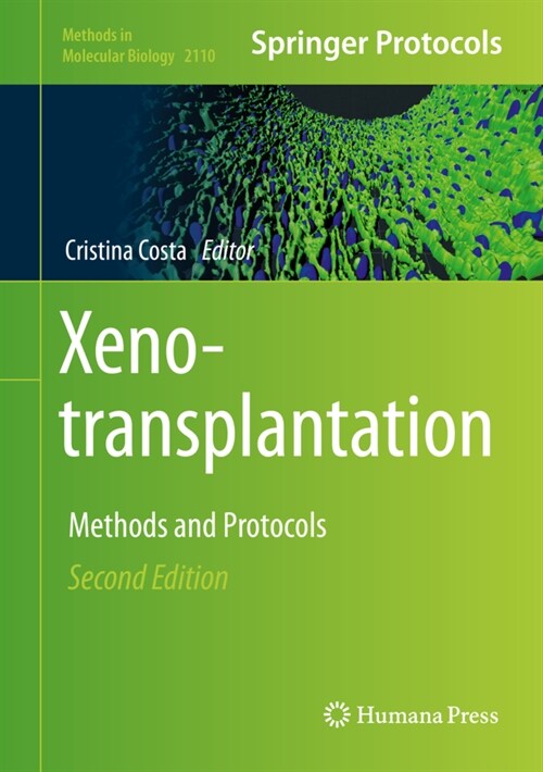 Xenotransplantation: Methods and Protocols (Hardcover, 2, 2020)