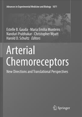 Arterial Chemoreceptors: New Directions and Translational Perspectives (Paperback, Softcover Repri)