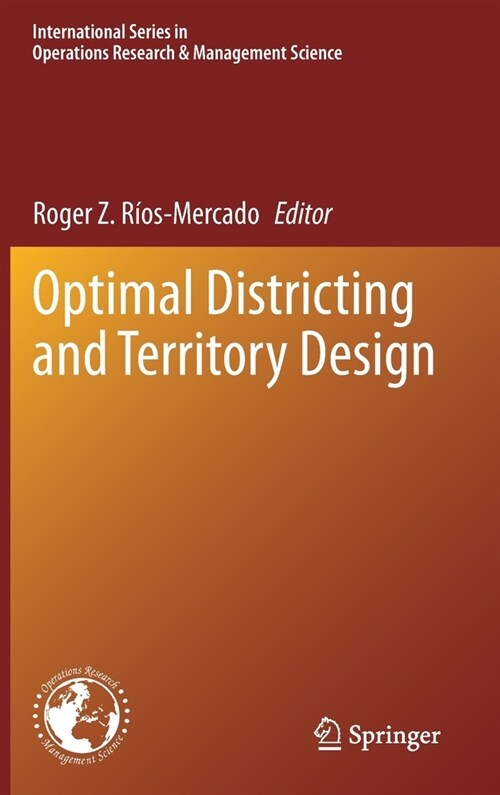 Optimal Districting and Territory Design (Hardcover)