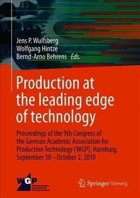 Production at the Leading Edge of Technology: Proceedings of the 9th Congress of the German Academic Association for Production Technology (Wgp), Sept (Hardcover, 2019)