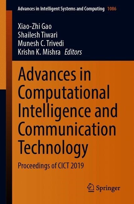 Advances in Computational Intelligence and Communication Technology: Proceedings of Cict 2019 (Paperback, 2021)