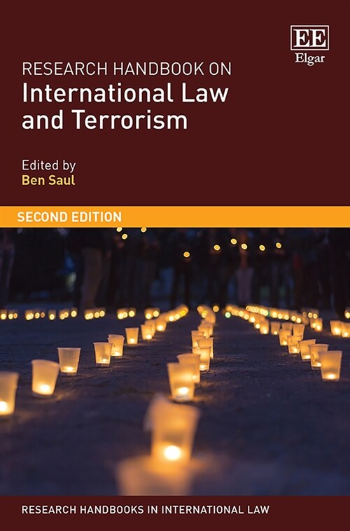Research Handbook on International Law and Terrorism (Hardcover, 2 ed)