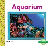 Aquarium (Library Binding)