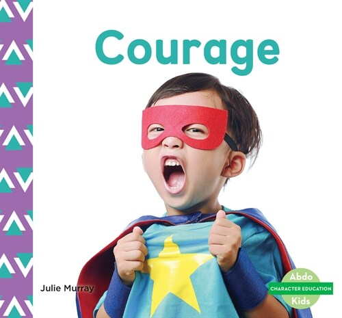 Courage (Library Binding)