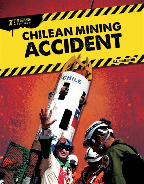 Chilean Mining Accident (Library Binding)