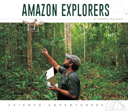 Amazon Explorers (Library Binding)