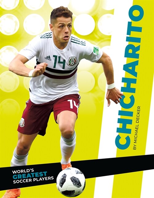 Chicharito (Library Binding)