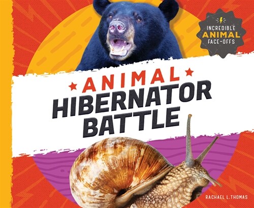 Animal Hibernator Battle (Library Binding)