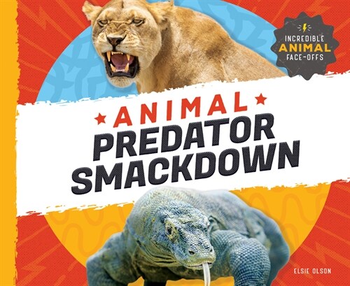 Animal Predator Smackdown (Library Binding)