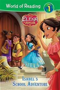 Elena of Avalor: Isabel's School Adventure (Library Binding)