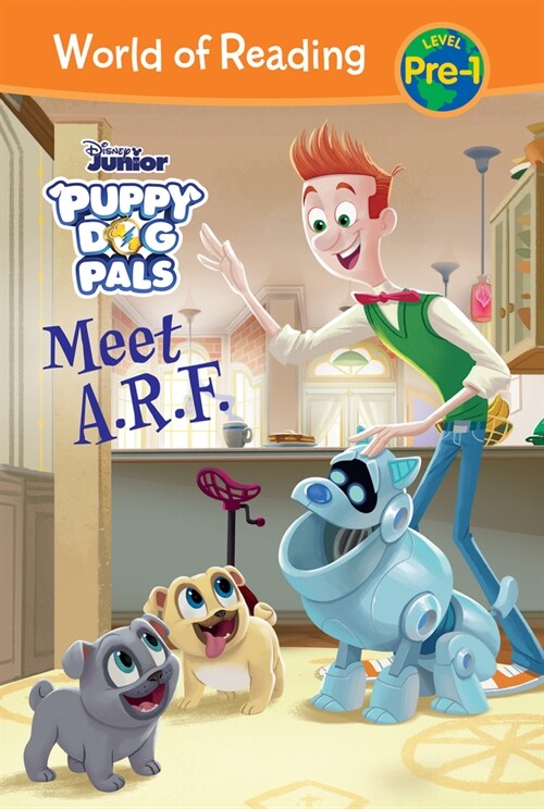 Puppy Dog Pals: Meet A.R.F. (Library Binding)
