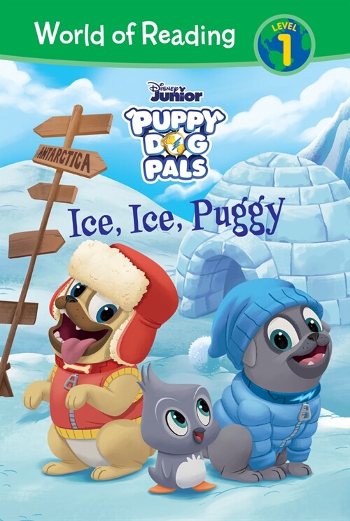 Puppy Dog Pals: Ice, Ice, Puggy (Library Binding)