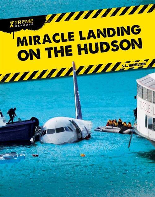 Miracle Landing on the Hudson (Library Binding)