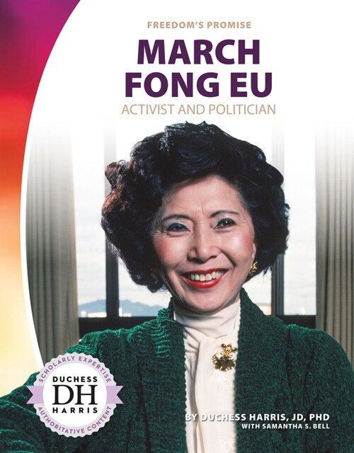 March Fong Eu: Activist and Politician (Library Binding)