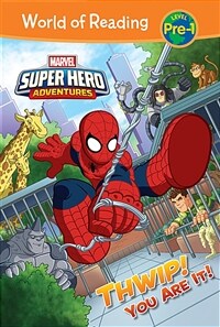 Marvel Super Hero Adventures: Thwip! You Are It! (Library Binding)