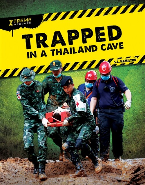 Trapped in a Thailand Cave (Library Binding)