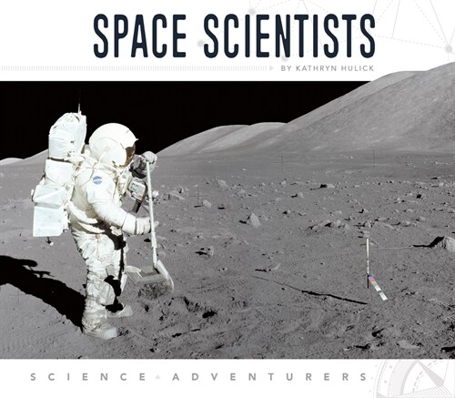 Space Scientists (Library Binding)