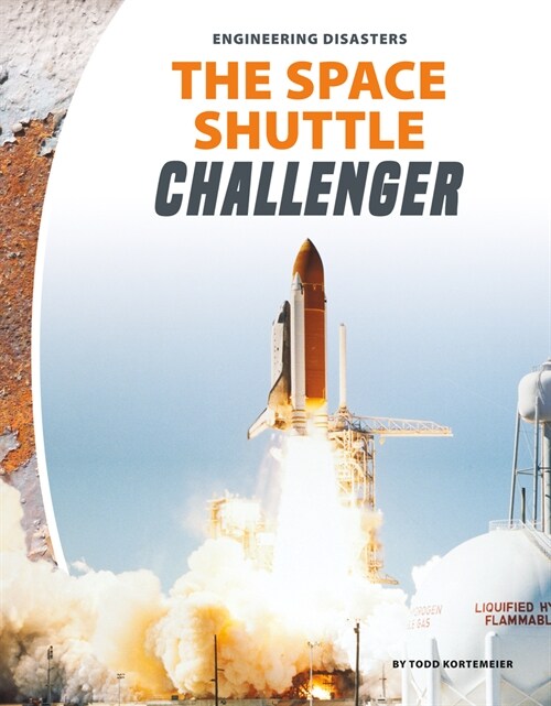 The Space Shuttle Challenger (Library Binding)