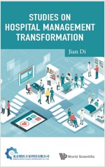 Studies on Hospital Management Transformation (Hardcover)