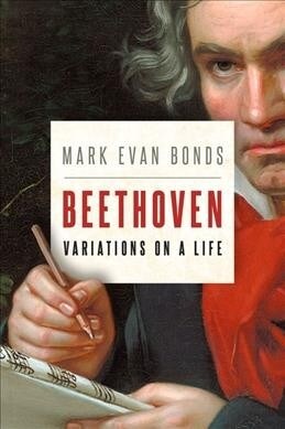 Beethoven: Variations on a Life (Hardcover)
