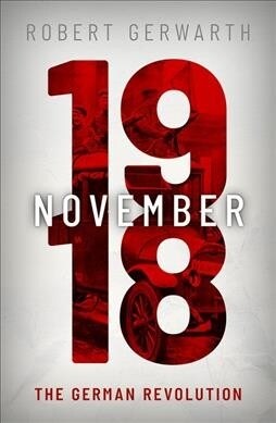 November 1918 : The German Revolution (Hardcover)