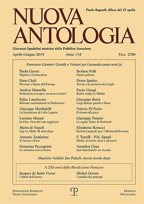 Nuova Antologia - A. CLIV, N. 2290, Aprile-Giugno 2019: Rivista Di Lettere, Scienze Ed Arti. Serie Trimestrale Fondata Da Giovanni Spadolini (Paperback)