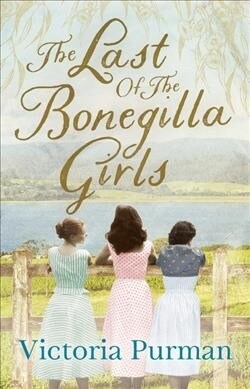 The Last of the Bonegilla Girls (Paperback)
