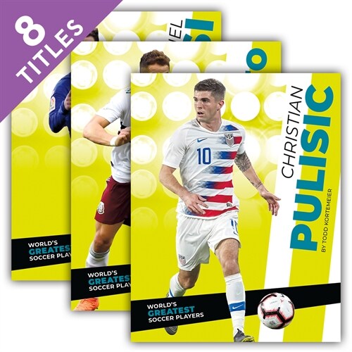 Worlds Greatest Soccer Players (Set) (Library Binding)