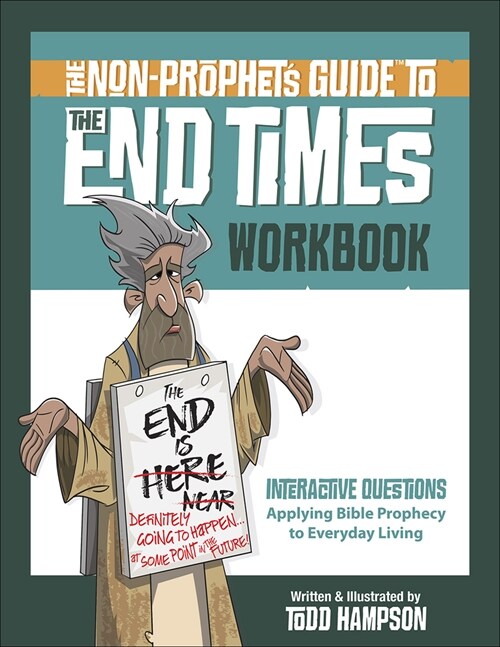 The Non-Prophets Guide to the End Times Workbook (Paperback)