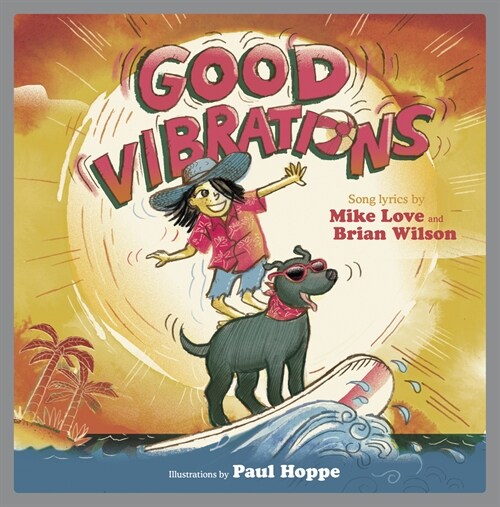 Good Vibrations: A Childrens Picture Book (Hardcover)