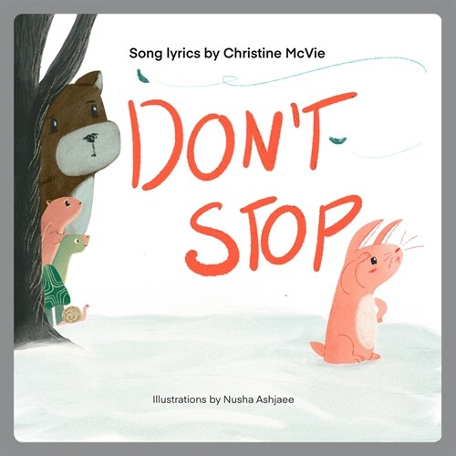 Dont Stop: A Childrens Picture Book (Hardcover)