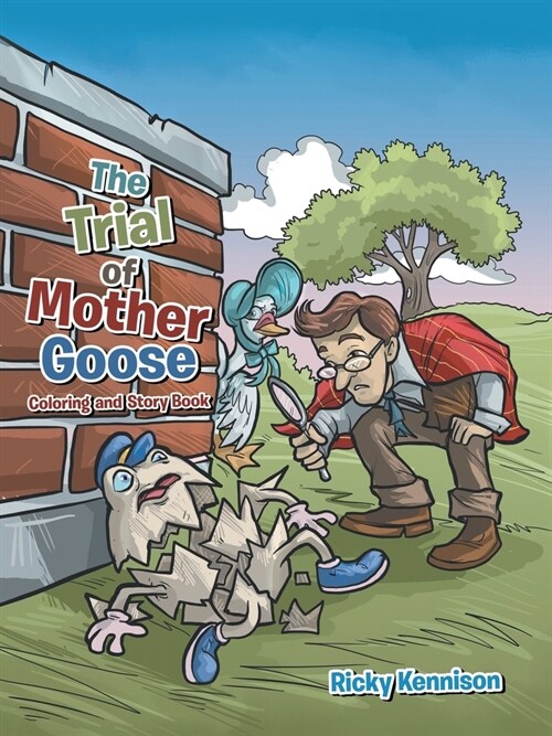 The Trial of Mother Goose (Paperback)