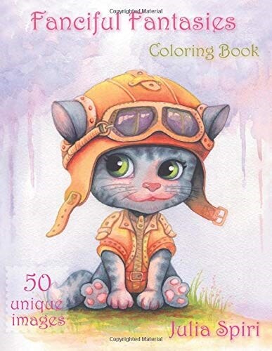 Fanciful Fantasies: Coloring Book for Adults. 50 Unique Images with Fairies, Elves, Pirates, Mermaids, Unicorns and other cute characters (Paperback)