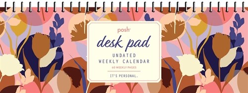Posh: Desk Pad Undated Weekly Calendar (Desk)