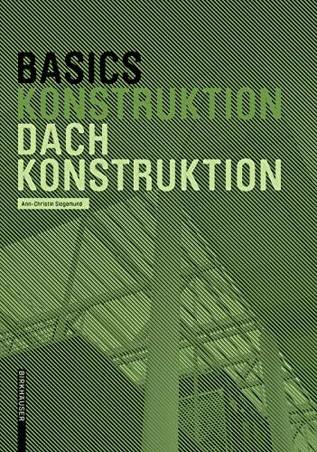 Basics Dachkonstruktion: Neuausgabe (Paperback, German Edition)