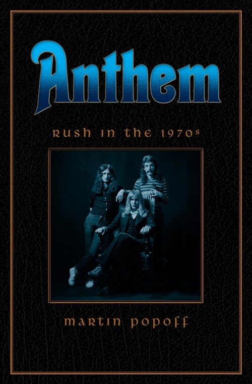 Anthem: Rush in the 70s (Imitation Leather)