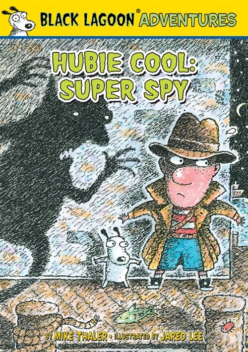 Hubie Cool: Super Spy (Library Binding)