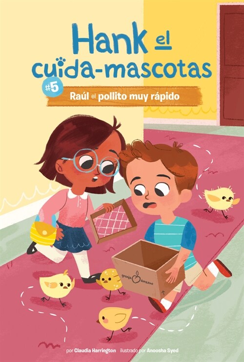 #5 Ra? El Pollito Muy R?ido (Book 5: Ralph the Very Quick Chick) (Library Binding)