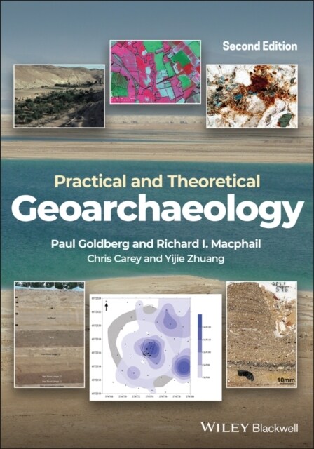 Practical and Theoretical Geoarchaeology (Paperback, 2 ed)