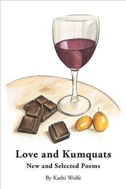 Love and Kumquats (Paperback)
