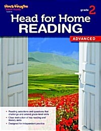Head for Home Reading: Advanced Workbook Grade 2 (Paperback)