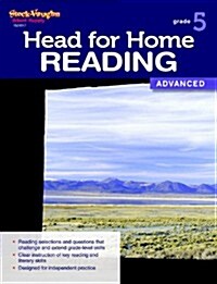 Head for Home Reading: Advanced Workbook Grade 5 (Paperback)